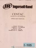 Centac I-R 1ACV18M2EHD, Ingersoll Rand Centrifugal Air Compressor Manual